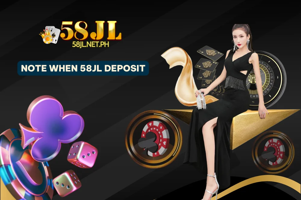 Note when 58jl deposit for an account